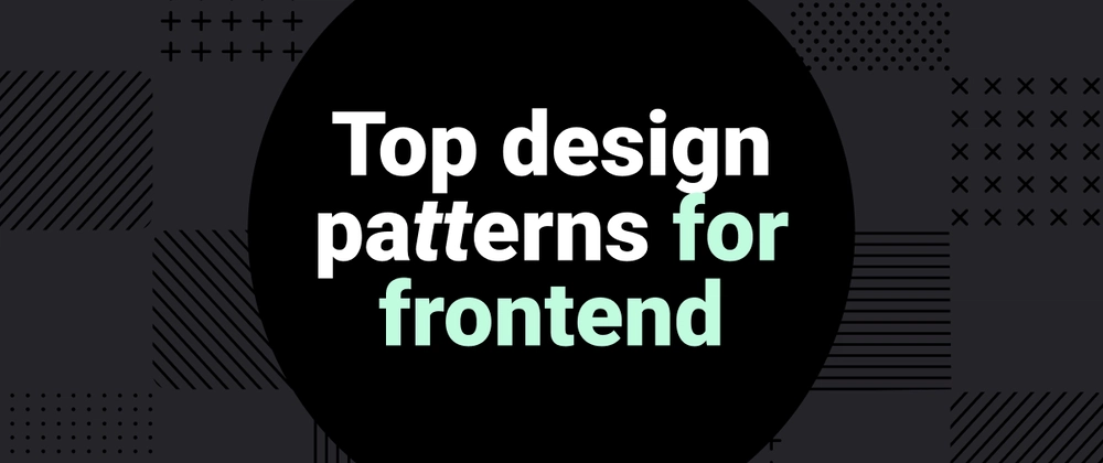 Frontend Design Patterns