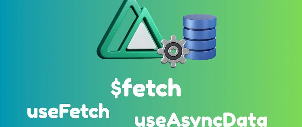 Data Fetching in Nuxt 3